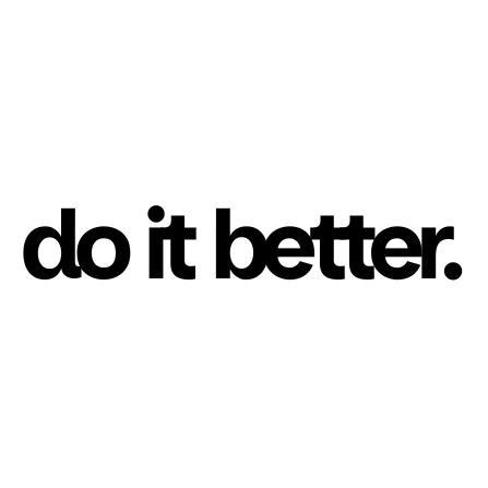 Do It Better